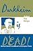 Durkheim Is Dead!: Sherlock Holmes Is Introduced to Social Theory