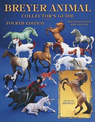 Breyer Animal Collector's Guide: Identification and Values (Paperback)
