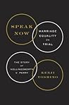 Speak Now: Marriage Equality on Trial