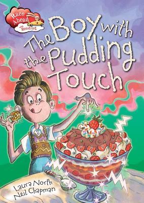 The Boy With the Sweet-Treat Touch (Race Ahead With Reading)