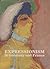 Expressionism in Germany an...