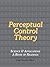 Perceptual Control Theory: ...