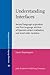 Understanding Interfaces (Language Acquisition and Language Disorders)