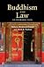 Buddhism and Law: An Introduction