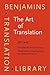 The Art of Translation (Benjamins Translation Library)