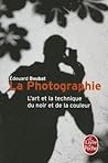 La Photographie: ...