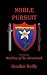 Noble Pursuit