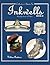 Collectors Guide to Inkwells: Identification and Values, Book 2