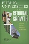 Public Universities and Regional Growth: Insights from the University of California (Innovation and Technology in the World Economy)