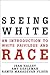 Seeing White by Jean O'Malley Halley