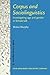 Corpus and Sociolinguistics: Investigating age and gender in female talk (Studies in Corpus Linguistics)