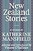 New Zealand Stories by Katherine Mansfield