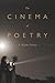 The Cinema of Poetry