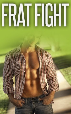 Frat Fight (Frat Gay For You #2)