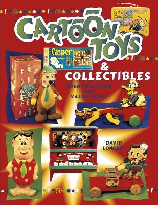 Cartoon Toys And Collectibles Identification And Value Guide (Paperback)
