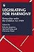 Legislating for Harmony: Pa...