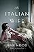 An Italian Wife by Ann Hood
