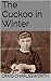 The Cuckoo in Winter