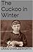 The Cuckoo in Winter