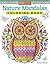 Nature Mandalas Coloring Book (Design Originals) 30 Relaxing ... by Thaneeya McArdle Nature Mandalas Coloring Book (Design Originals) 30 Relaxing ... by Thaneeya McArdle