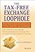 The Tax-Free Exchange Loophole by Jack Cummings