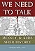 We Need to Talk: Money & Ki...