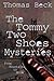 The Tommy Two Shoes Mysteries: From Mountains to More