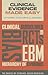 Clinical Evidence Made Easy: The Basics of Evidence-Based Medicine