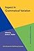 Aspect in Grammatical Variation (Studies in Language Variation)