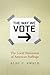 Way We Vote: The Local Dimension of American Suffrage