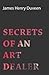 Secrets Of An Art Dealer