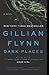 Dark Places by Gillian Flynn
