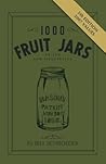 1000 Fruit Jars: Priced and Illustrated