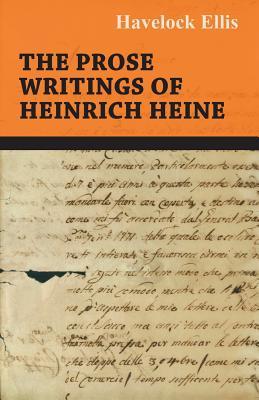 The Prose Writings of Heinrich Heine (Paperback)
