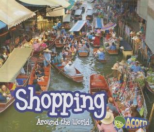 Shopping Around the World (Library Binding)