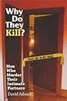 Why Do They Kill?...