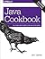 Java Cookbook: Solutions and Examples for Java Developers