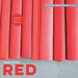 Red: A Crayon Box for Quilters (Simply Color)