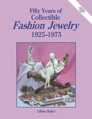 Fifty Years of Collectible Fashion Jewelry 1925-1975 (Hardcover)