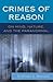 Crimes of Reason: On Mind, Nature, and the Paranormal
