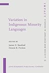 Variation in Indigenous Minority Languages (Impact: Studies in Language and Society)
