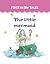 First Fairy Tales: The Little Mermaid