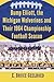 Bump Elliott, the Michigan Wolverines and Their 1964 Championship Football Season