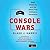 Console Wars: Sega, Nintendo, and the Battle That Defined a Generation