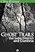 Ghost Trails of the Lake District and Cumbria