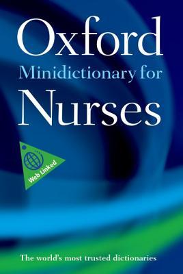Minidictionary of Nursing (Oxford Quick Reference)