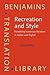 Recreation and Style: Translating Humorous Literature in Italian and English (Benjamins Translation Library)