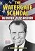 The Watergate Scandal in Un...