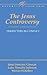 The Jesus Controversy: Pers...