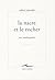 La Nacre Et Le Rocher: Une Autobiographie Philosophique (Encre Marine) (French Edition)